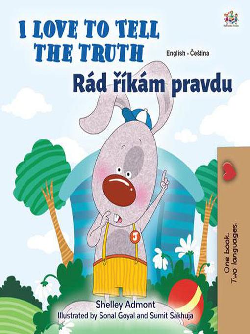 Title details for I Love to Tell the Truth Rád říkám pravdu by Shelley Admont - Available